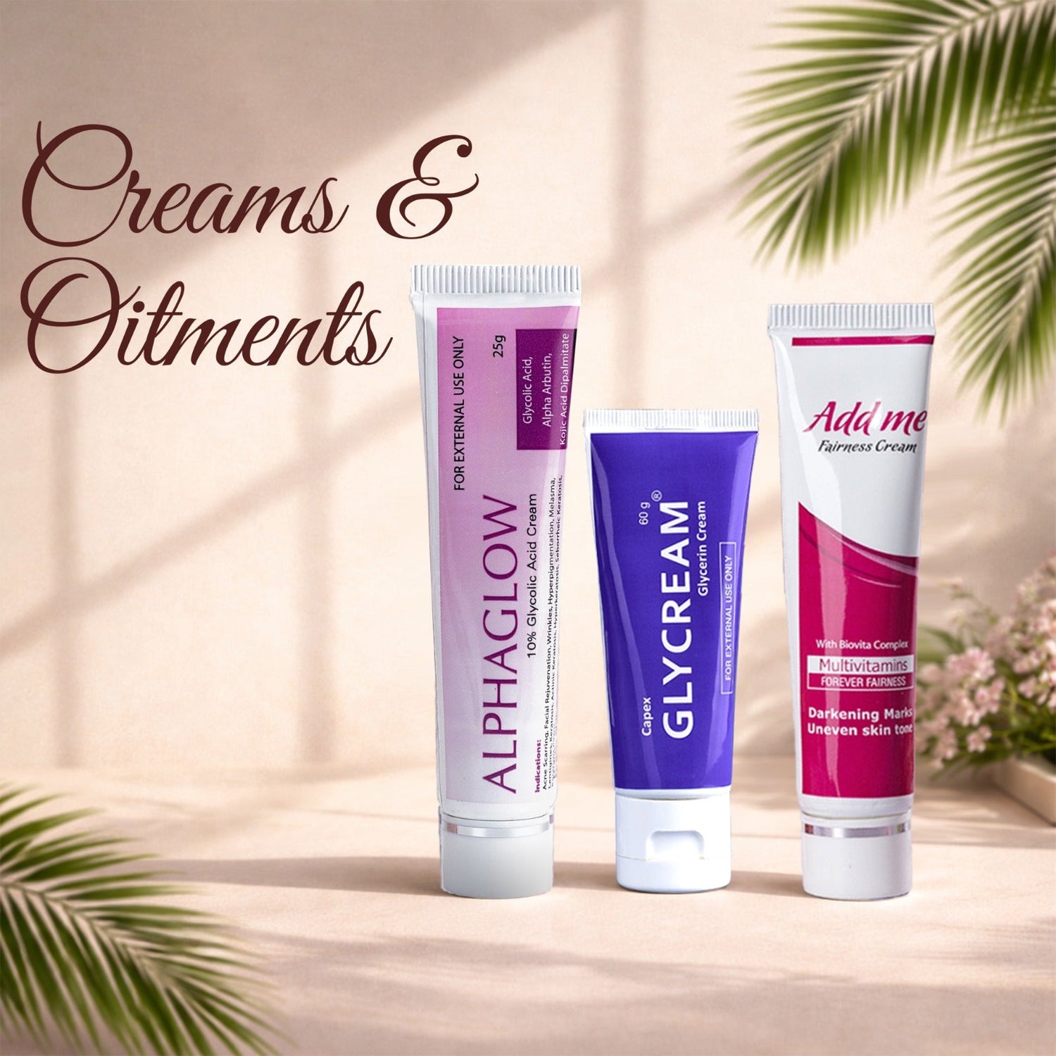 Creams & Ointments