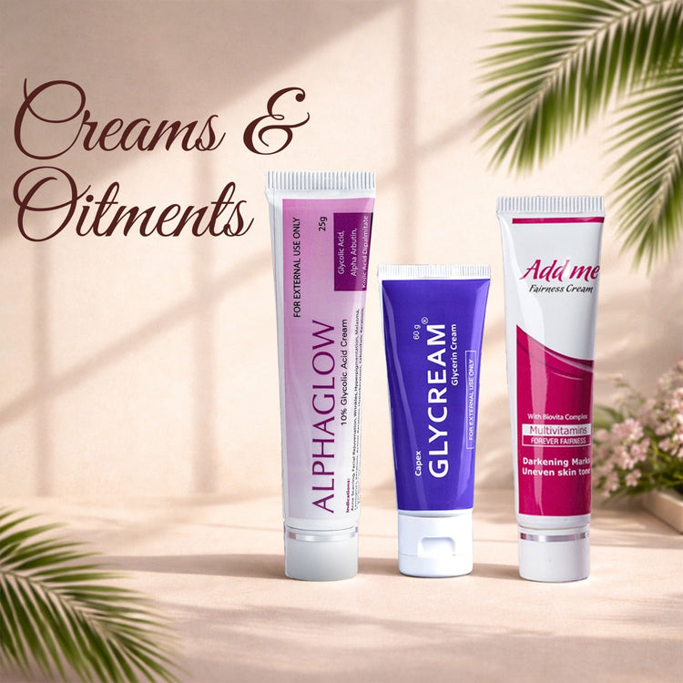 Creams & Ointments